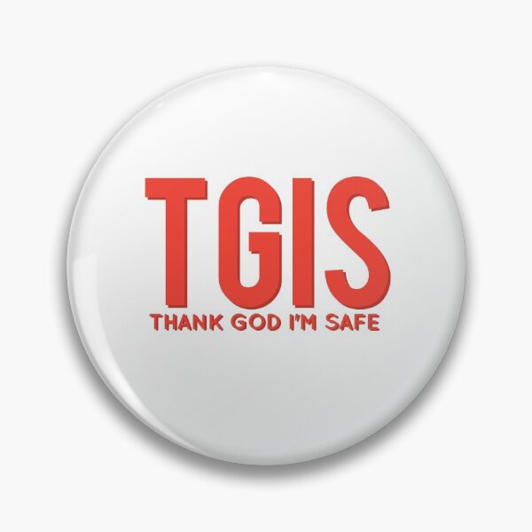 Item preview, Thank God I'm  Safe (TGIS) designed and sold by FabulousCL.
