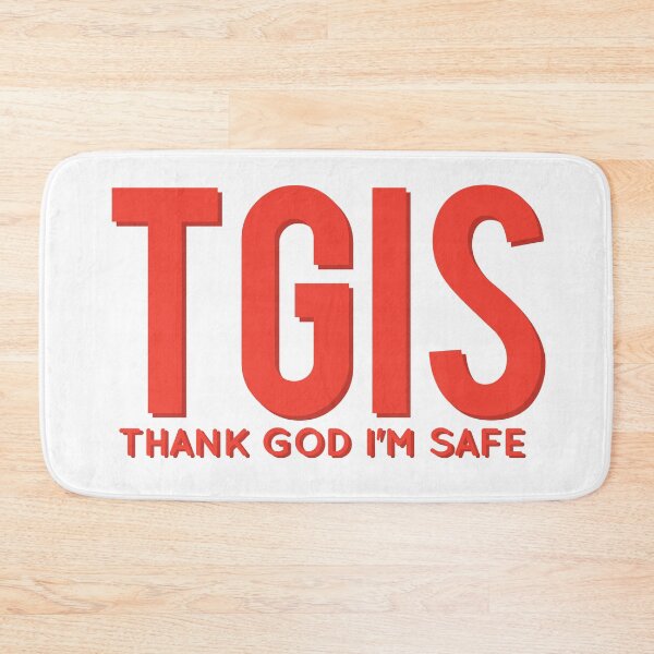 Item preview, Thank God I'm  Safe (TGIS) designed and sold by FabulousCL.