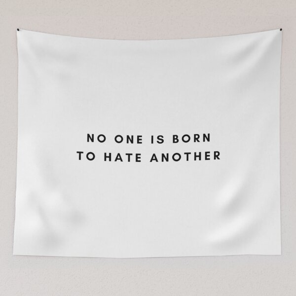 Item preview, No One Is Born to Hate Another Inspirational Quote Gift designed and sold by TheGreekGuy.
