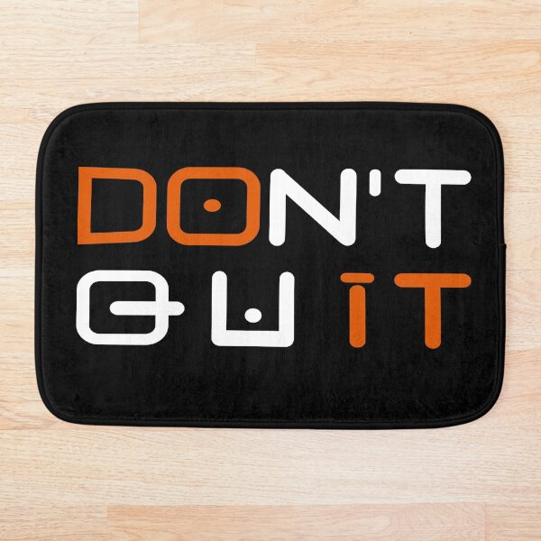 Item preview, Don't Quit designed and sold by Walterpaschalo.