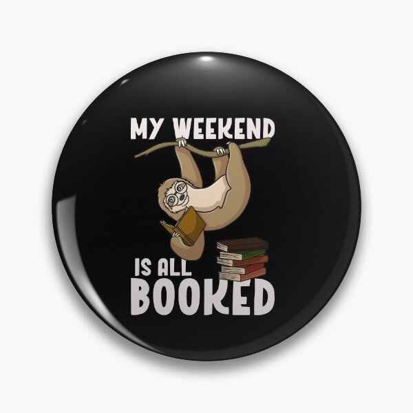 Item preview, My Weekend Is All Booked Literate Librarian Reading Lovers designed and sold by ShopTheStyle.
