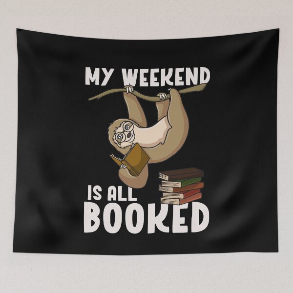 Item preview, My Weekend Is All Booked Literate Librarian Reading Lovers designed and sold by ShopTheStyle.
