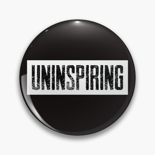 Item preview, Uninspiring designed and sold by Disabledland.