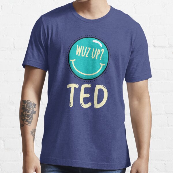 "TED" Tshirt by yairgriffin Redbubble