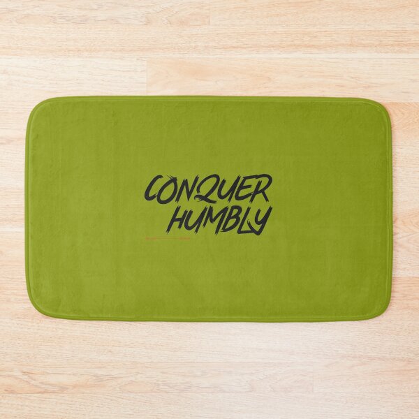 Item preview, Conquer Humbly designed and sold by jaslee125.
