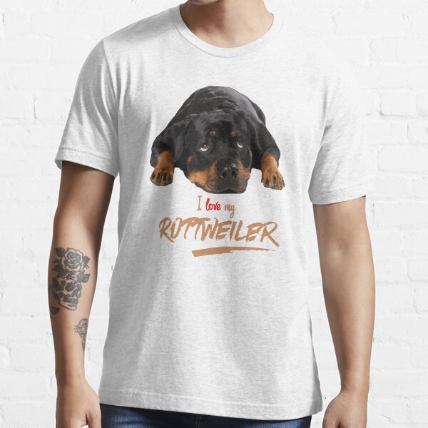 I Just Love My Rottweiler! Especially for Rottweiler Dog Lovers! Essential T-Shirt