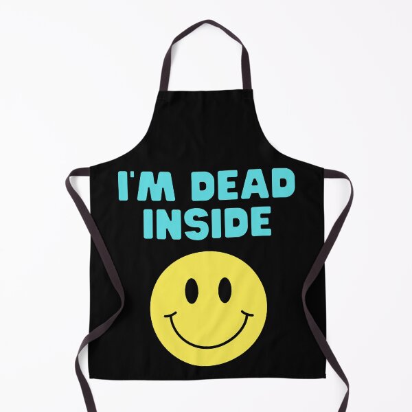 Item preview, I'm Dead Inside - Sarcastic Happy Face designed and sold by m95sim.