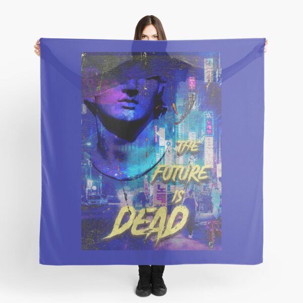 The Future is Dead cyberpunk cityscape Scarf