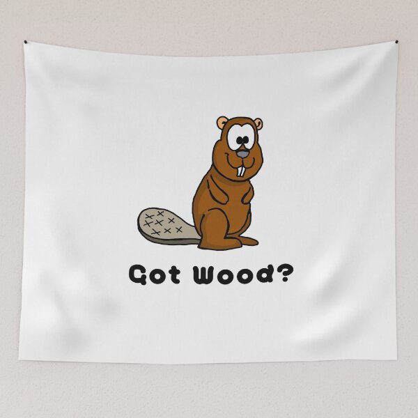 Item preview, Got Wood Funny Beaver designed and sold by imphavok.