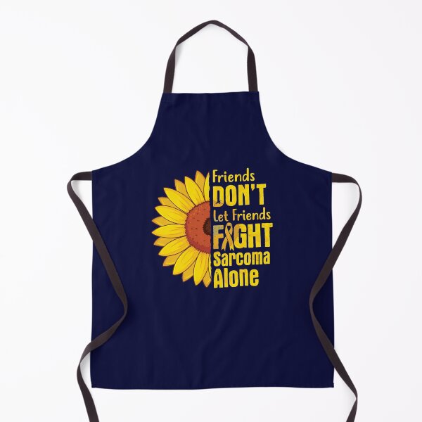 Item preview, Friends Don't Let Friends Fight Sarcoma Alone designed and sold by jaygo.