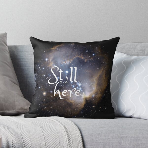 "Still Here" Semicolon Mental Health Comfort Throw Pillow