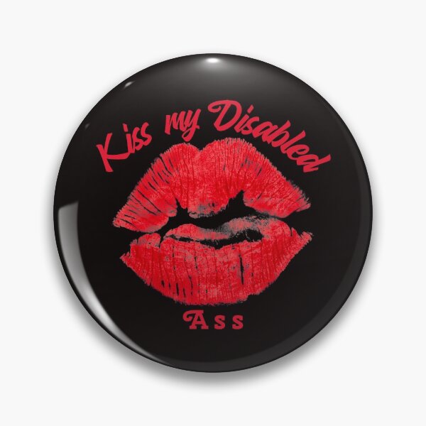 Item preview, Kiss my Disabled Ass designed and sold by Disabledland.