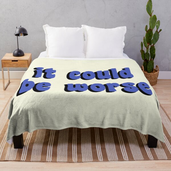 Item preview, It Could Be Worse designed and sold by quoteedesigns.