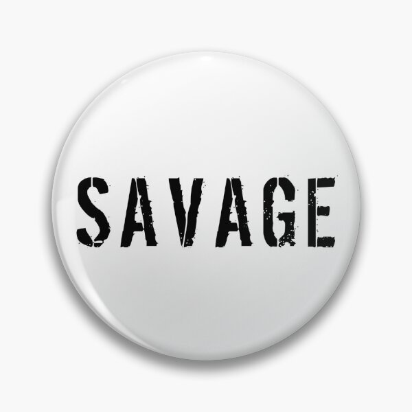 Aperçu de l'œuvre am Savage classy  créée et vendue par AimaStore.