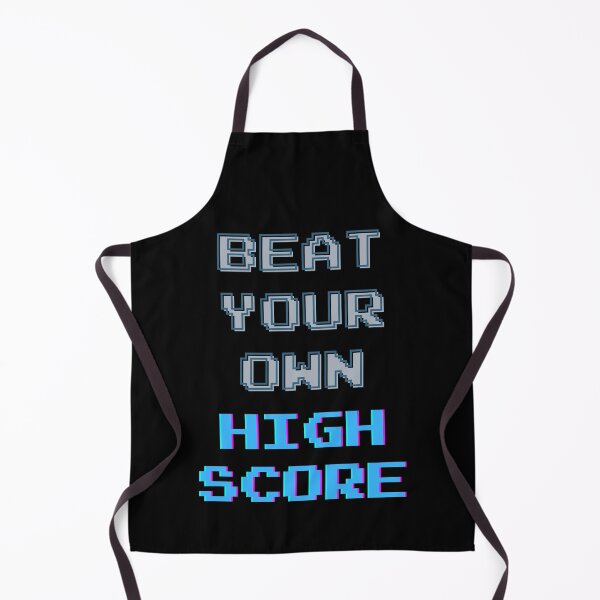 Item preview, Beat Your Own High Score designed and sold by Legit Hooligan.