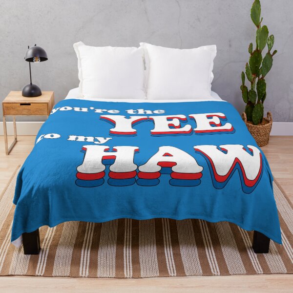 Item preview, You're the yee to my haw designed and sold by Tom Kaplan.
