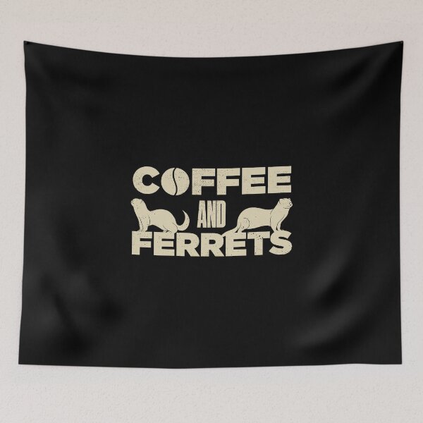 Item preview, Funny Ferret Coffee Lover Quote designed and sold by artworkbyrihen.