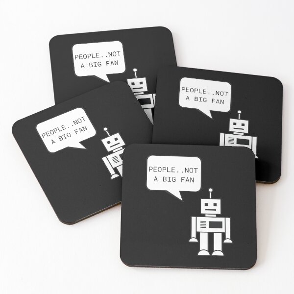 Item preview, People Not A Big Fan - Funny Robot designed and sold by m95sim.