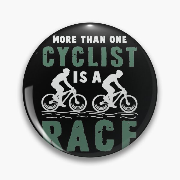 Item preview, More Than One Cyclist Is A Race - Mountain Biking - Gift for Cyclist - MTB designed and sold by Printed Trees.