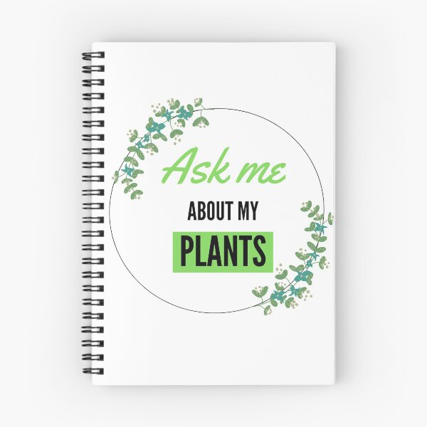 Item preview, Ask Me About My Plants Design designed and sold by nimitkhurana.