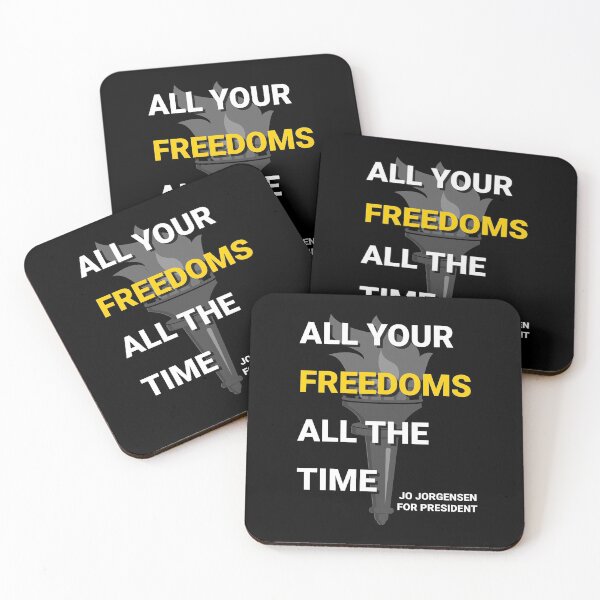 Item preview, All Your Freedoms All The Time Jo Jorgensen For President designed and sold by NoveltyMerch.
