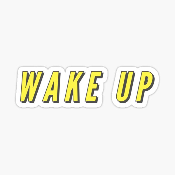 Item preview, Wake Up designed and sold by Binsagar.