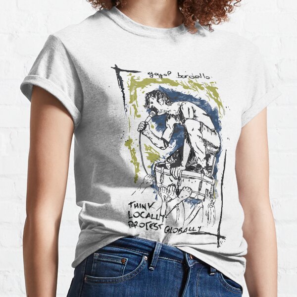 Item preview, Gogol bordello-think locally protest globally designed and sold by mevvo.