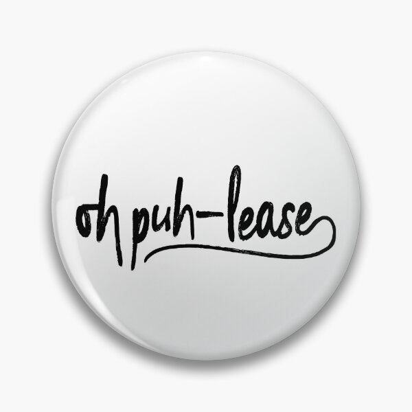 Item preview, Oh Puh-Lease designed and sold by KadyIllustrates.