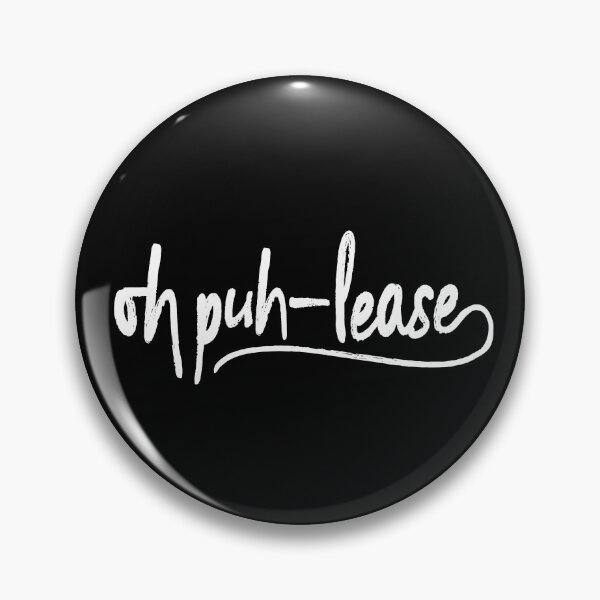 Item preview, Oh Puh-Lease designed and sold by KadyIllustrates.