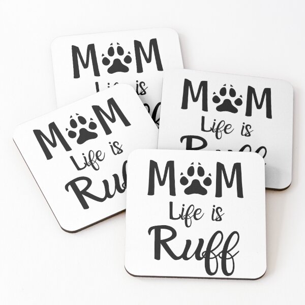 Item preview, Mom Life is Ruff - Funny Dog's Paw Design designed and sold by K-icon.