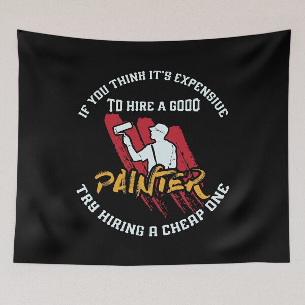 Item preview, Hire A Good Painter - Funny Decorator Gift designed and sold by Sandra78.