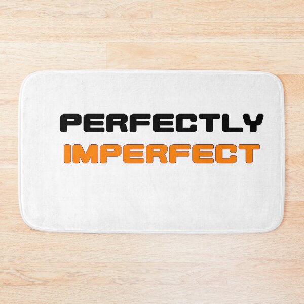 Item preview, perfectly imperfect in life designed and sold by montilla20.