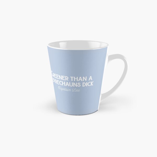 Item preview, Captain Lee Quotes - Greener than a leprechauns **** designed and sold by OohYeahDesigns.