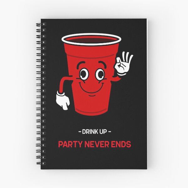 Item preview, Drink up. Party never ends designed and sold by adamtepl.