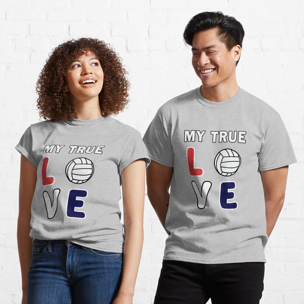 Volleyball My True Love Sportive V-Ball Team Gift. Classic T-Shirt