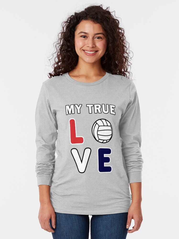 Alternate view of Volleyball My True Love Sportive V-Ball Team Gift. Long Sleeve T-Shirt