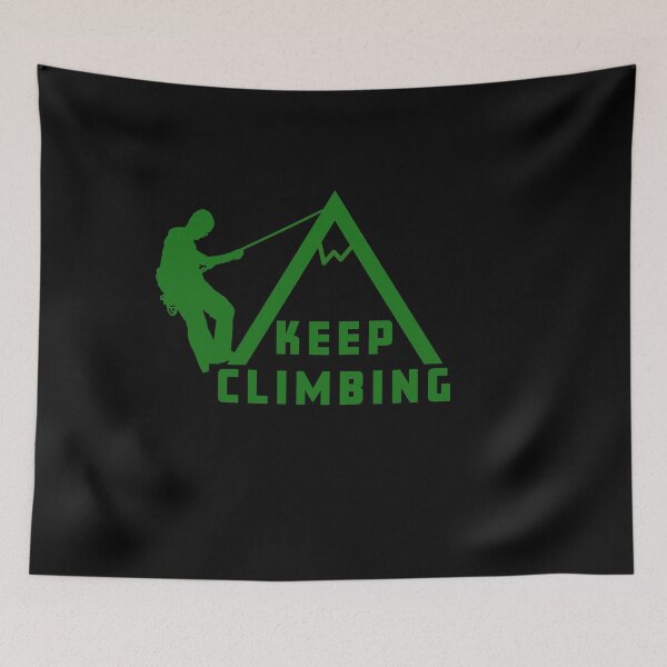 Item preview, Keep Climbing designed and sold by Jamiecsmith1986.