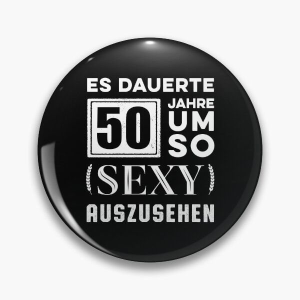 Artikelvorschau, ES DAUERTE 50 JAHRE UM SEXY AUSZUSEHEN entworfen und verkauft von melomedia.