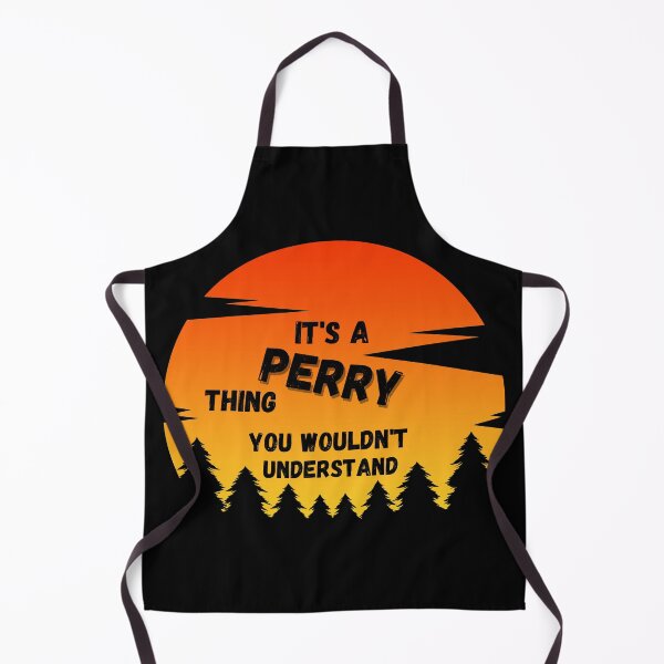 Item preview, It's a Perry thing. You wouldn't understand Sunset designed and sold by TallOne-apparel.