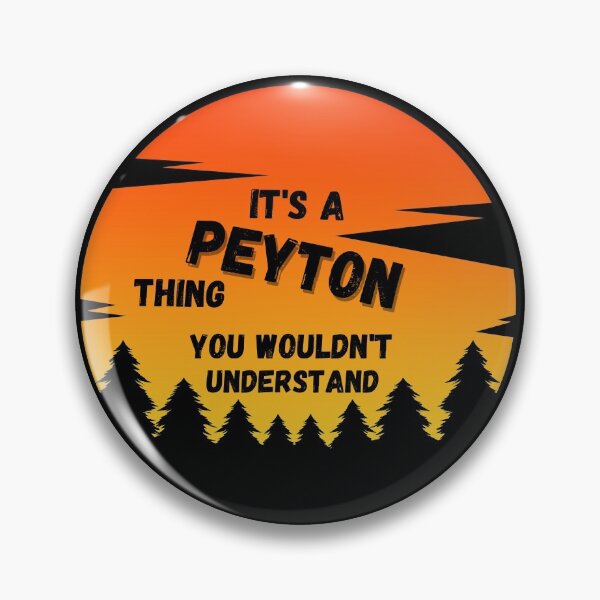 Item preview, It's a Peyton thing. You wouldn't understand Sunset designed and sold by TallOne-apparel.