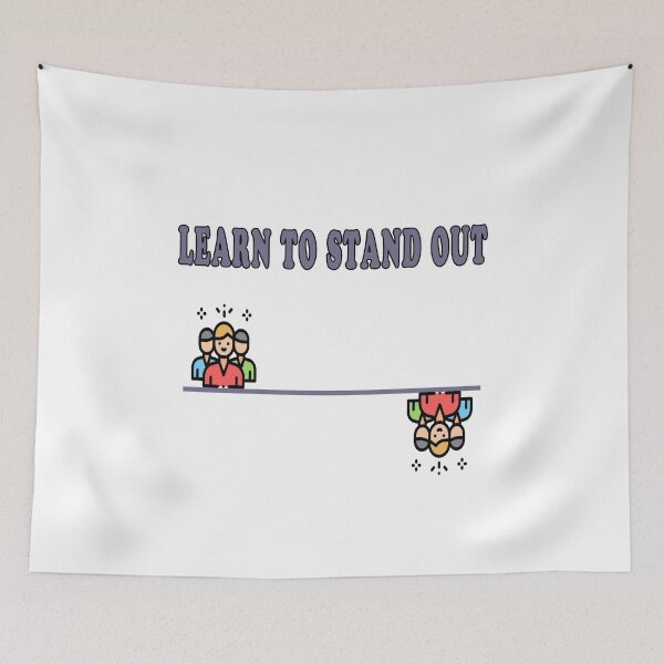 Item preview, Learn To Stand Out designed and sold by majeed10.