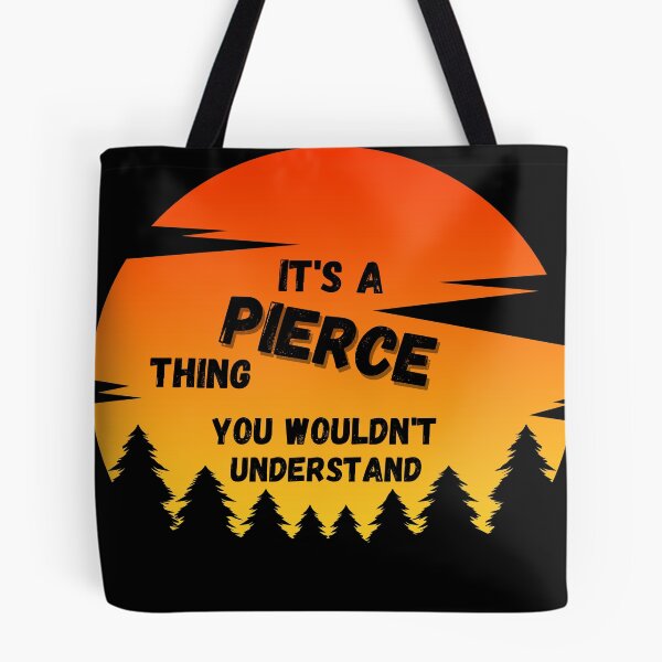 Item preview, It's a Pierce thing. You wouldn't understand Sunset designed and sold by TallOne-apparel.