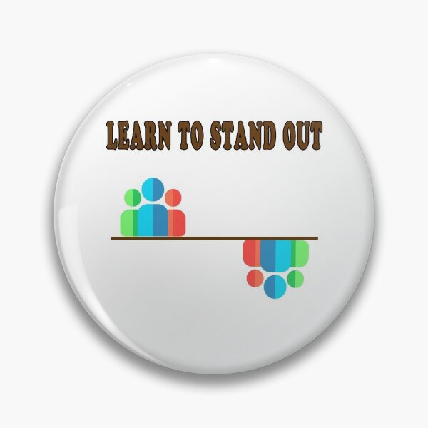 Item preview, Learn To Stand Out designed and sold by majeed10.