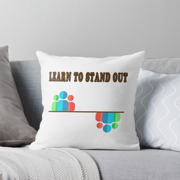 Item preview, Learn To Stand Out designed and sold by majeed10.