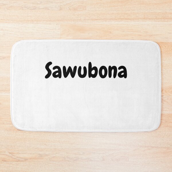 Item preview, Sawubona  designed and sold by moonshinemetees.