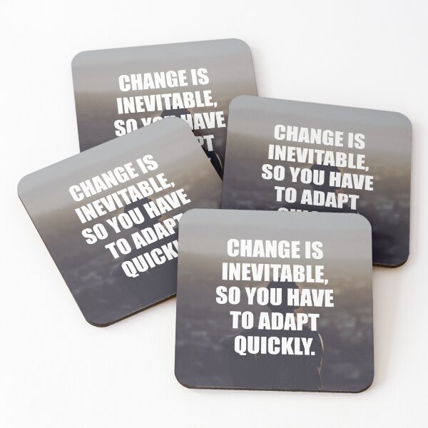Item preview, Change is inevitable, so you have to adopt quick designed and sold by Billionaire Vitamins.