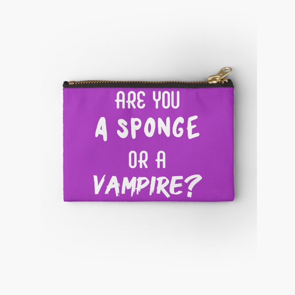 Item preview, Are You a Sponge or a Vampire? | Emotions | Quotes | Purple designed and sold by Wintre2.