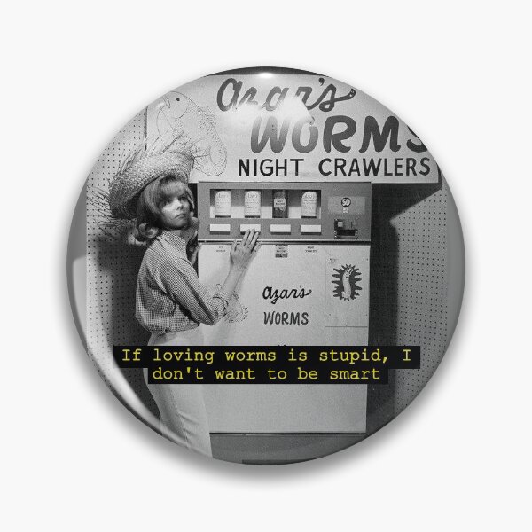 Item preview, Britta Perry "If loving worms is stupid, I don't want to be smart" designed and sold by FlipHorrorshow.