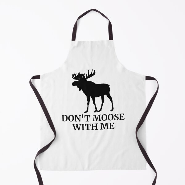Item preview, Don't Moose With Me Funny Moose Lover designed and sold by Vanover Designs.
