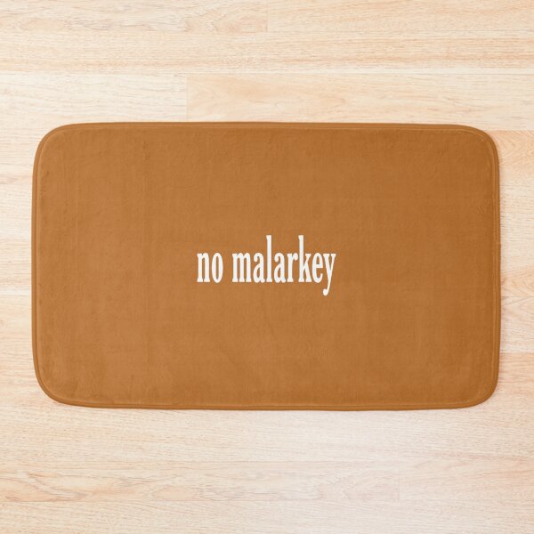 Item preview, no malarkey designed and sold by medbouk1.